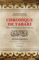 Chronique de Tabari - Histoire des Envoyes de Dieu et des rois (Edition de luxe)