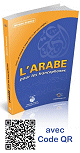 L'arabe pour les francophones - Livre grand format couleur + CD MP3 + Code QR - Niveau Avancé