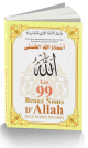 Les 99 Beaux Noms d'Allah (arabe/francais/phonetique)