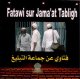 Fatawi sur Jama'at Tabligh [CD150]