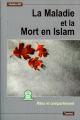 La maladie et la mort en Islam
