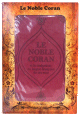 Coffret Cadeau Le Noble Coran et la traduction en langue francaise de ses sens (bilingue francais/arabe) - Edition de luxe couverture cartonnee en simili-cuir rouge-bordeaux